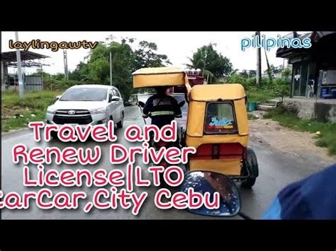 LTO Carcar City Cebu .